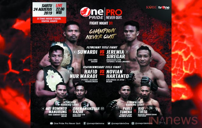 
					One Pride Pro Never Quit Fight Night 31 “Champion Never Quit” Sajikan 2 Partai Perebutan Sabuk
