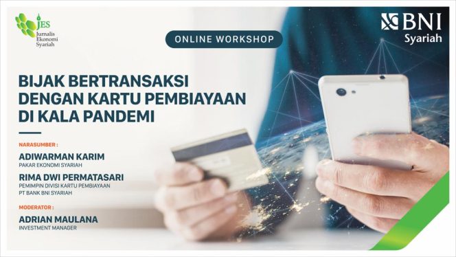 
					BNI Syariah Ajak Masyarakat untuk Bijak Bertransaksi di Masa Pandemi