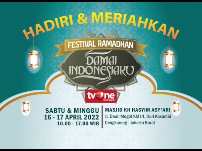 
					Festival Ramadhan Damai Indonesiaku tvOne Akan Hadir di Masjid KH Hasyim Asy’ari Jakarta Barat