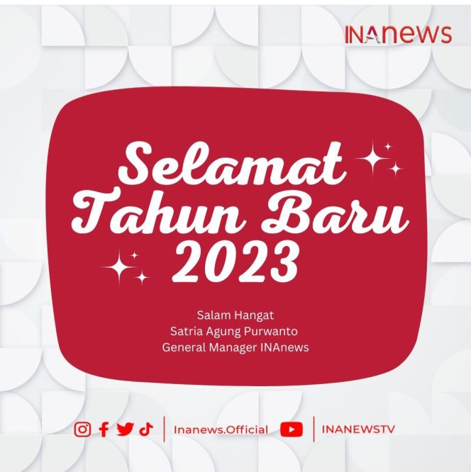 
					Tahun 2023, Merupakan Harapan dan Tantangan Baru Bagi INAnews