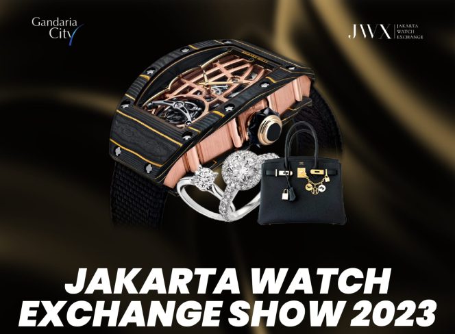 
					Jakarta Watch Exchange Show 2023 Digelar, Pecinta Jam Tangan Mewah Siap Siap Bidik Koleksi Terbaru