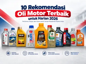 10 Oli Motor Terbaik Harian 2026, XTEN Layak Dipertimbangkan